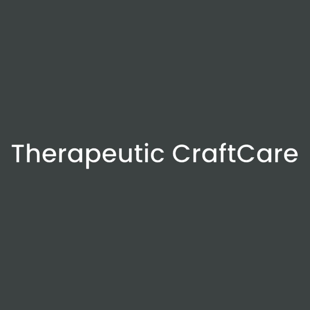 Therepeutic Craft Care Therepeutic Craft Care